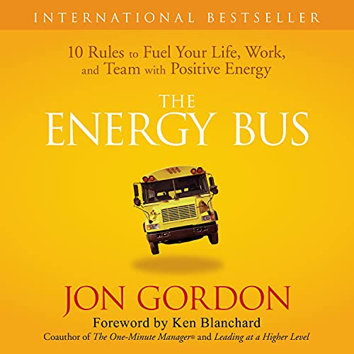 The Energy Bus Audiobook By Jon Gordon cover art