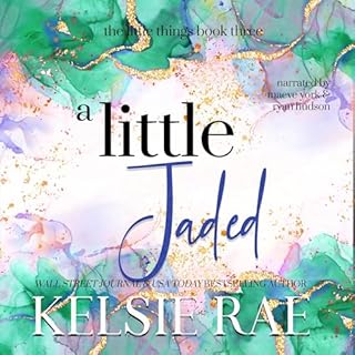 A Little Jaded Audiobook By Kelsie Rae cover art