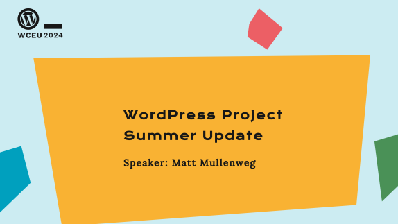 WordPress Project Summer Update